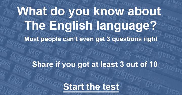 Do you master the English Language? We bet you don't!