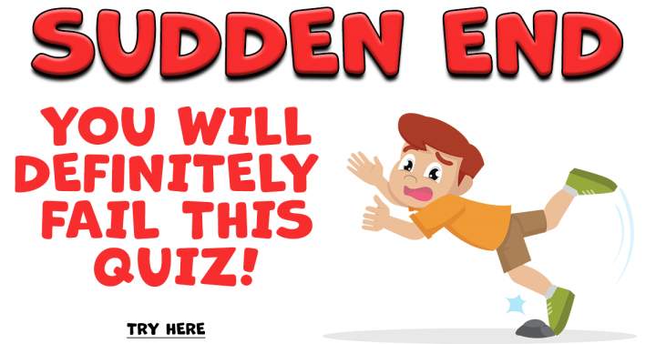 General Knowledge Sudden End