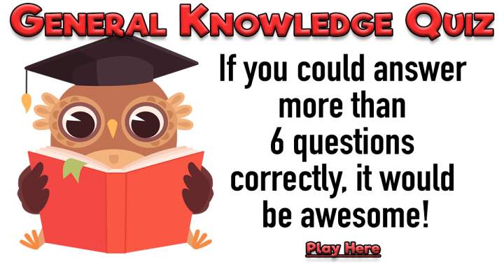 General Knowledge Quiz