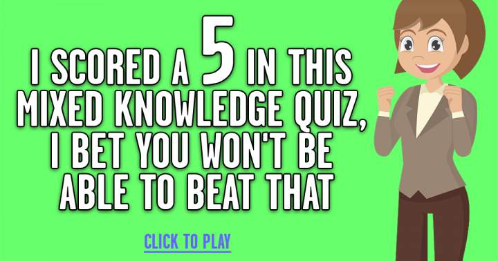 Mixed Knowledge Quiz