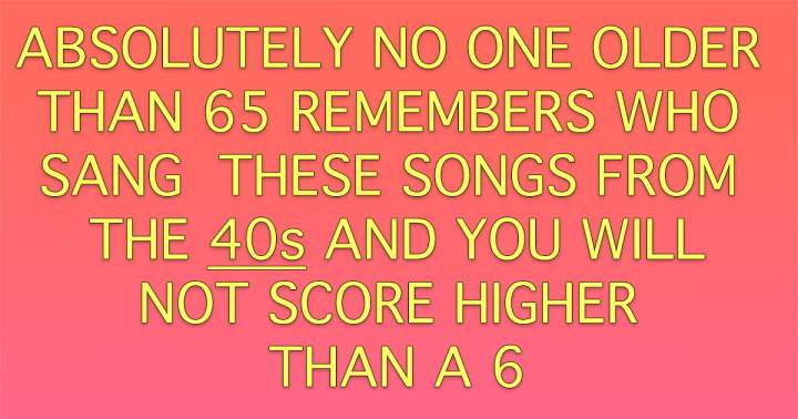 Who Sang These Songs From The 40s?