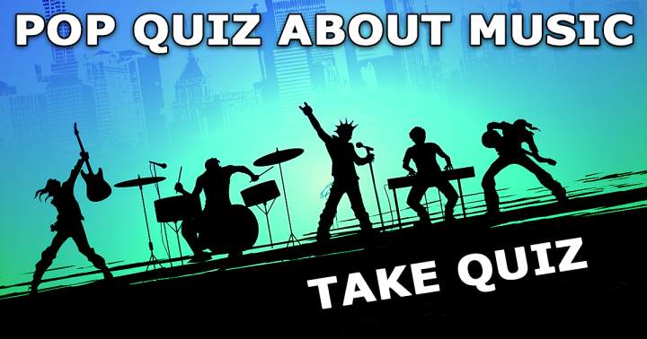 Pop Quiz About Music