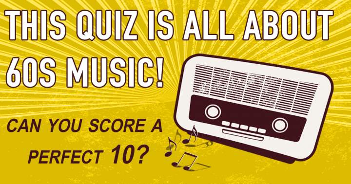 This quiz is all about 60s music!