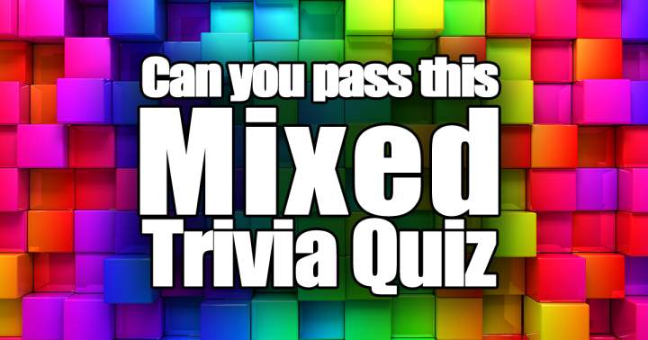 Mixed Trivia Quiz