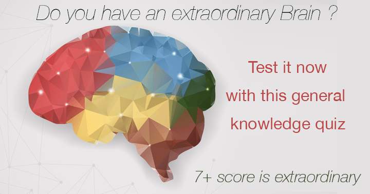 Do you have an extraordinary brain ?