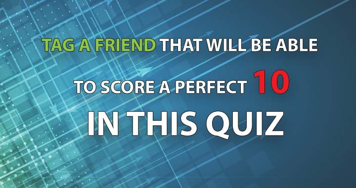 Tag a friend that will be able to score a 10