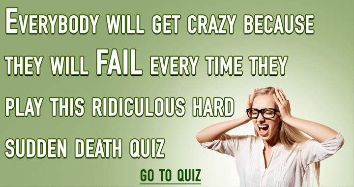 General Sudden Death Quiz