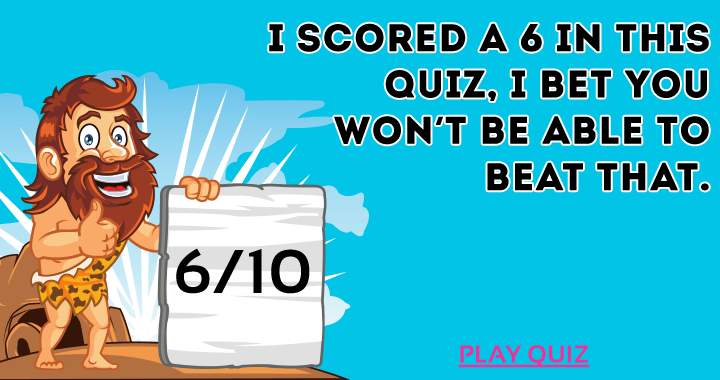 Can you score higher than a 6 in this history quiz?