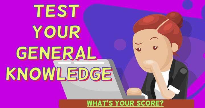 Test Your General Knowledge