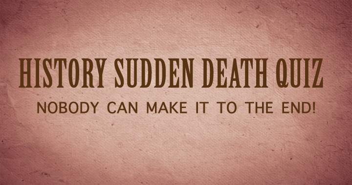 Sudden Death Quiz