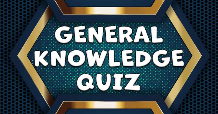 Fresh General Knowledge Quiz