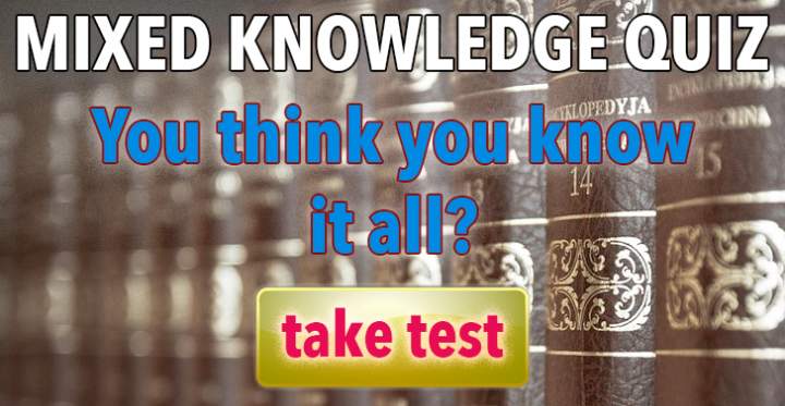 Fun Mixed Knowledge quiz!