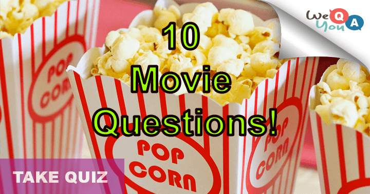 10 questions for the movie lovers!