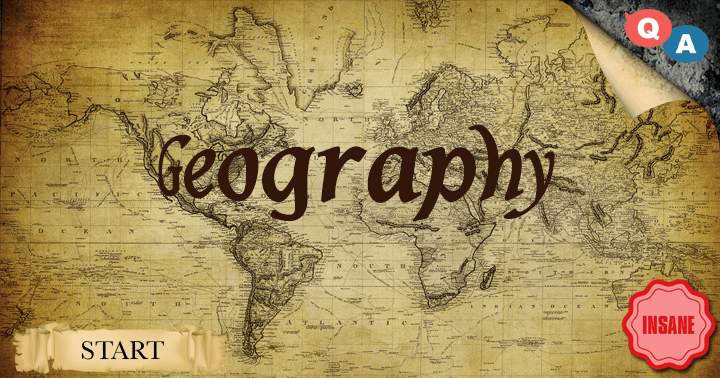 10 Geography Questions - Level: Insane