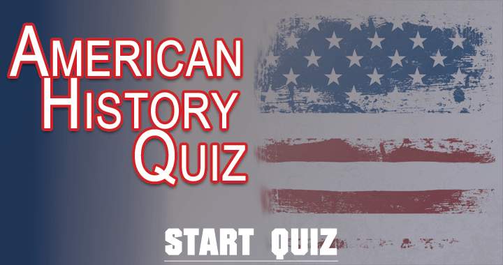 American History Quiz