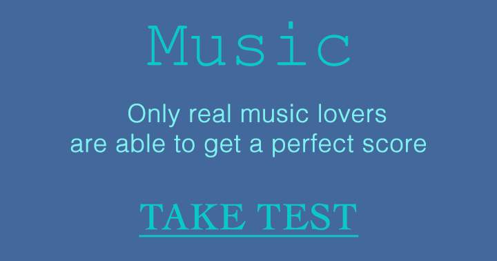 Are you a real Music lover?